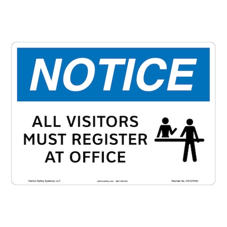 OSHA Comp. Notice/All Visitors Must Register Safety Signs Outdoor Flexible Polyester (Z1) 14x10